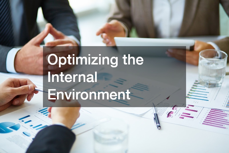 Optimizing the Internal Environment