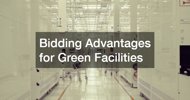 Bidding Advantages for Green Facilities