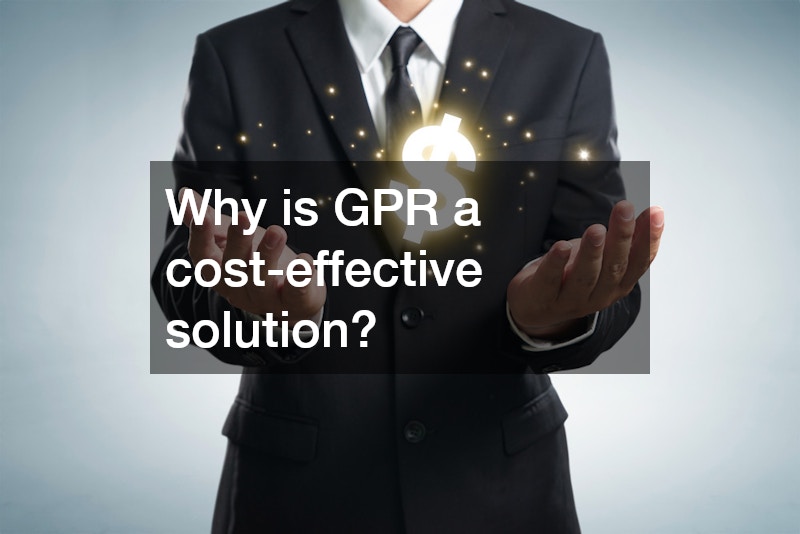 Why is GPR a cost-effective solution?