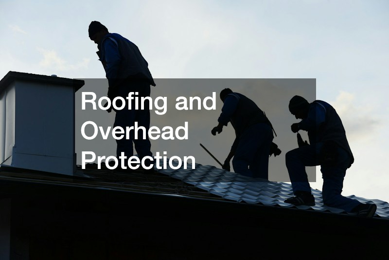 Roofing and Overhead Protection