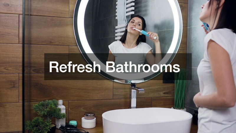 Refresh Bathrooms