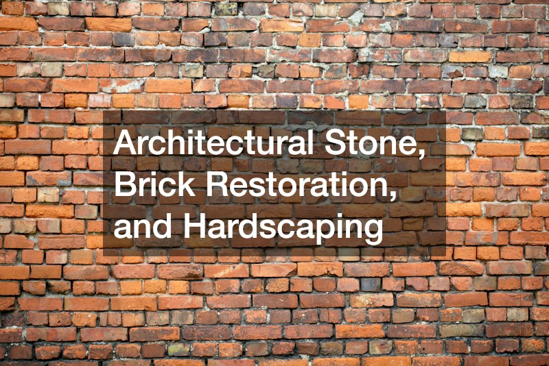 Architectural Stone, Brick Restoration, and Hardscaping
