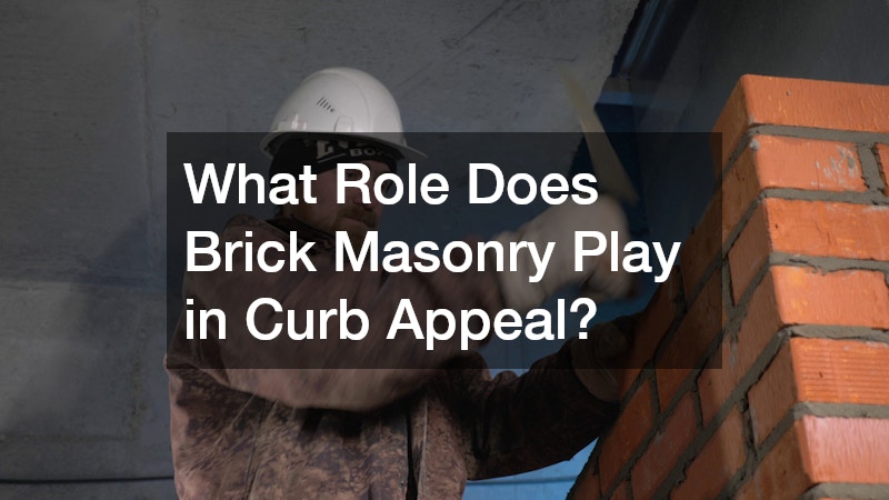 What Role Does Brick Masonry Play in Curb Appeal?