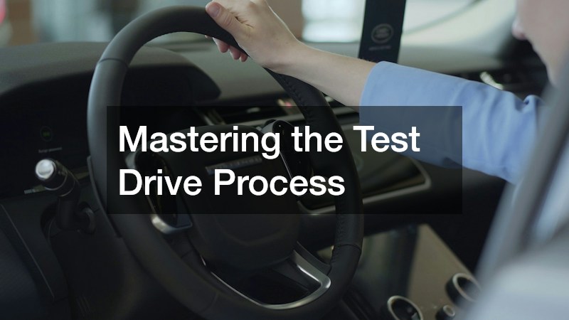Mastering the Test Drive Process
