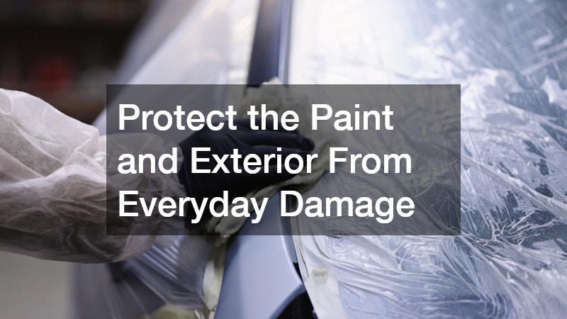 Protect the Paint and Exterior From Everyday Damage