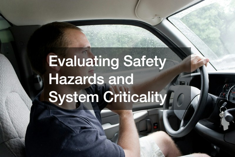 Evaluating Safety Hazards and System Criticality
