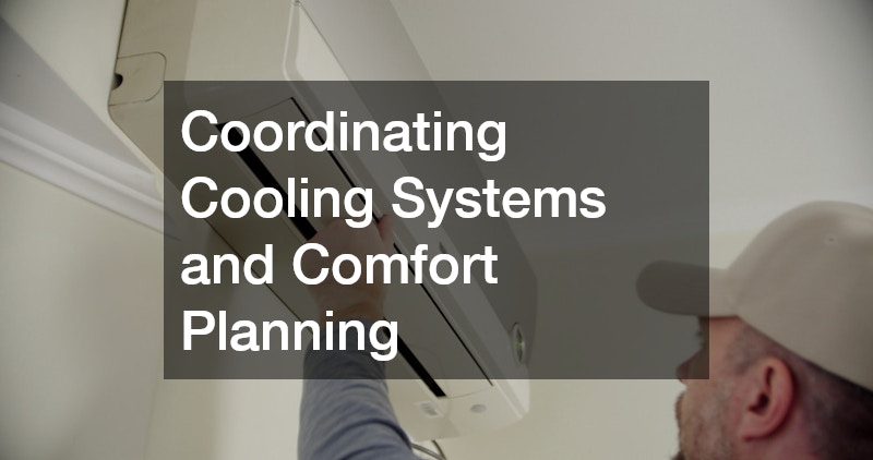 Coordinating Cooling Systems and Comfort Planning