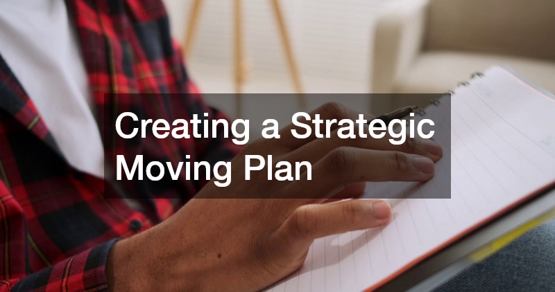 Creating a Strategic Moving Plan