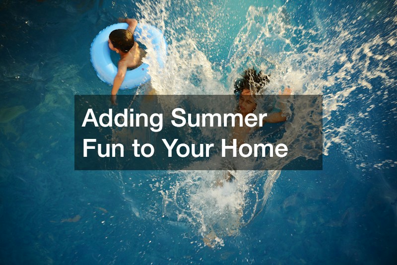 Adding Summer Fun to Your Home