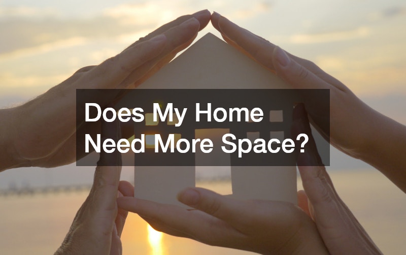 Does My Home Need More Space?