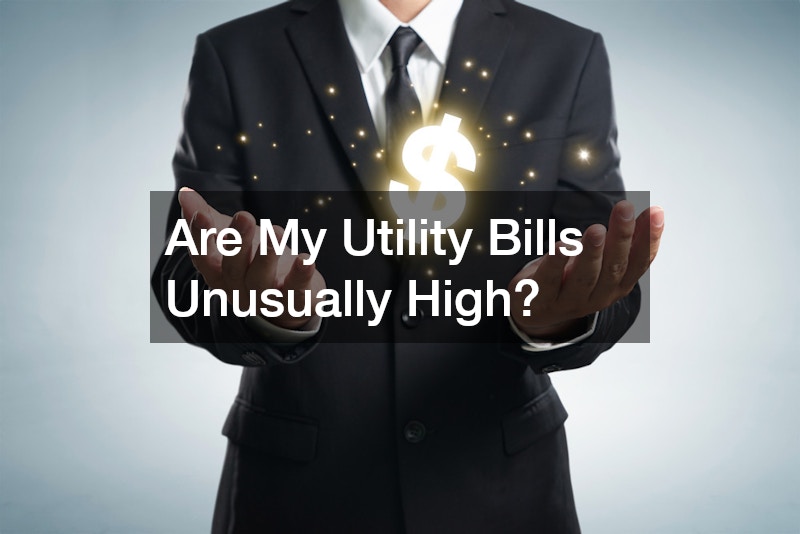 Are My Utility Bills Unusually High?