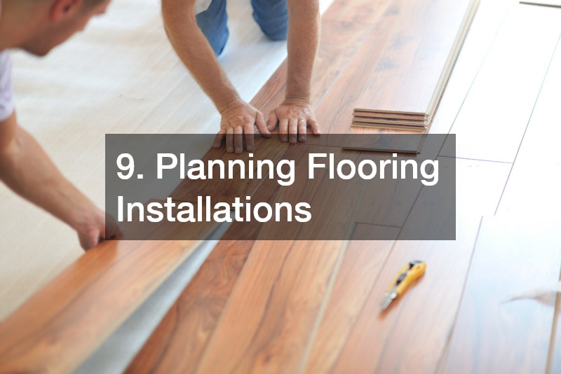 9. Planning Flooring Installations
