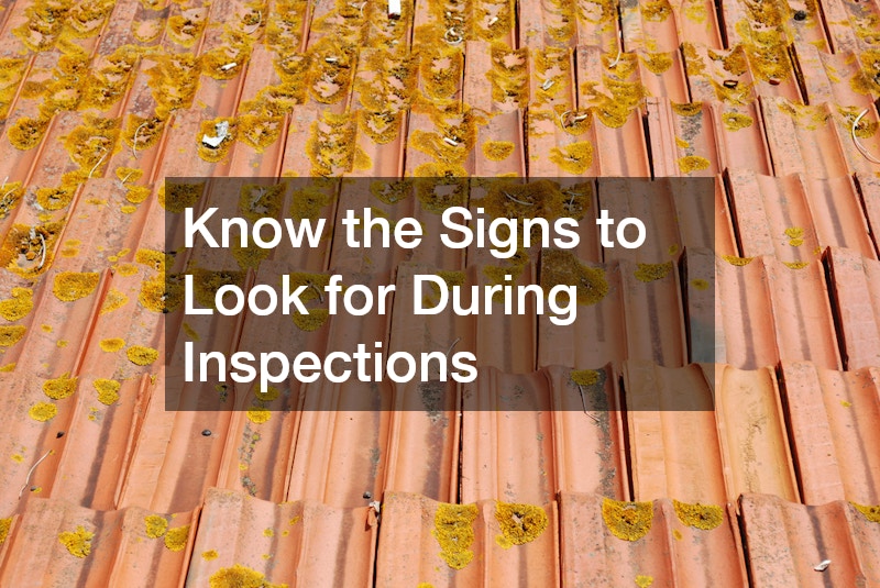 Know the Signs to Look for During Inspections