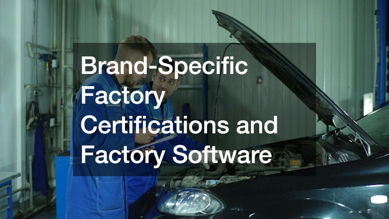Brand-Specific Factory Certifications and Factory Software