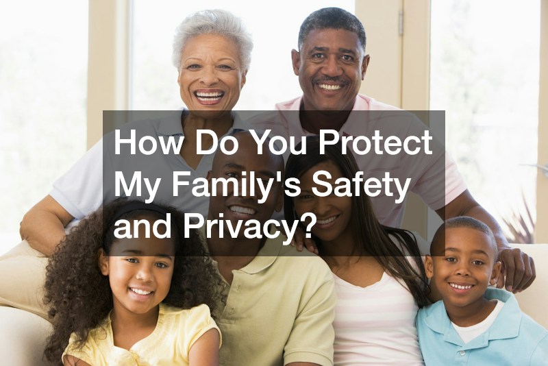 How Do You Protect My Family