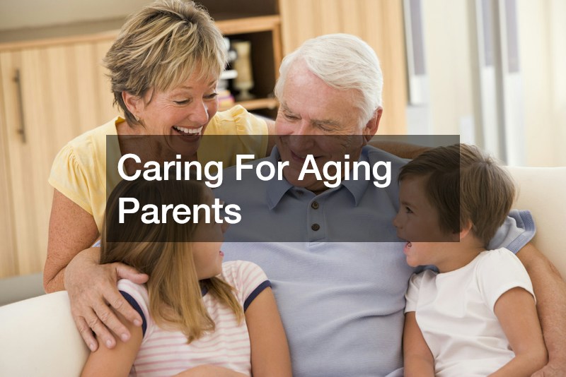 Caring For Aging Parents