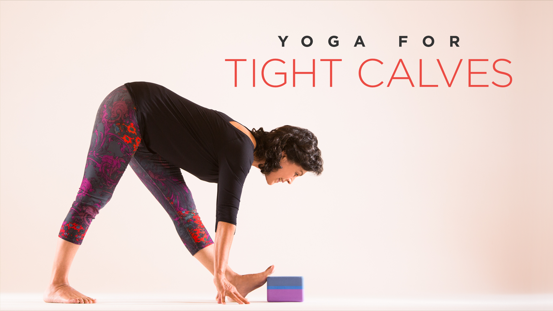 Yoga for Tight Calves Yoga International