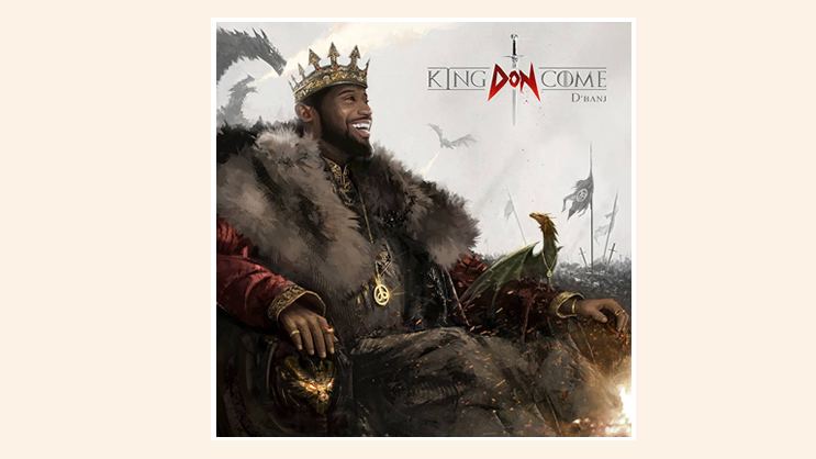 STREAM: D’Banj’s new album ‘King Don Come’ feat. Gucci Mane, Bucie, Phyno & more