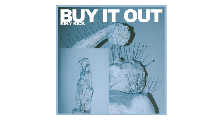 STREAM: Riky Rick drops his next street anthem ‘Buy it Out’