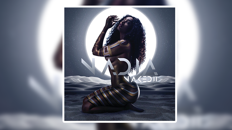 Nadia Nakai releases ‘Nadia Naked 2’ & celebrates gold for ‘More Drugs’