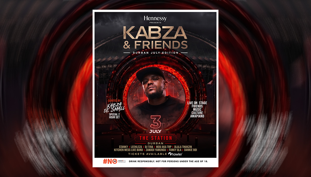 Hennessy Drops Lineup For Kabza & Friends Durban July Edition