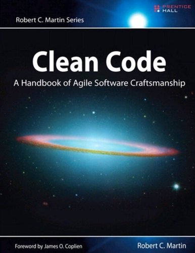 Clean Code: A Handbook of Agile Software Craftsmanship (2008)