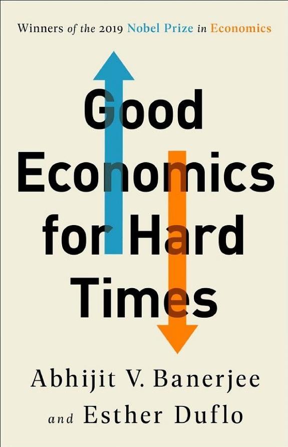 Good Economics for Hard Times (2019)