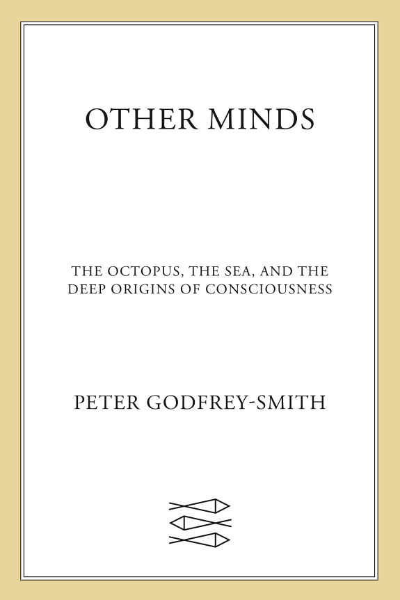 Other Minds: The Octopus, the Sea, and the Deep Origins of Consciousness (2016)