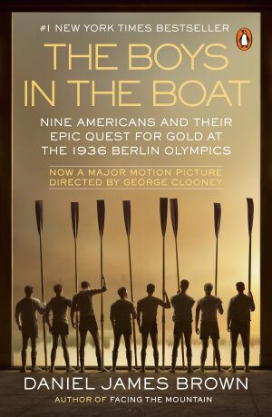 The Boys in the Boat: Nine Americans and Their Epic Quest for Gold at the 1936 Berlin Olympics (2013)