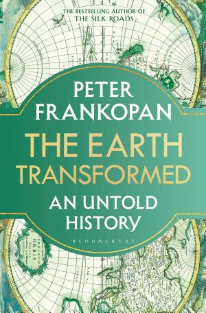 The Earth Transformed: An Untold History (2023)