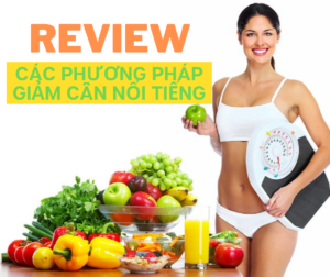 Cac Phuong Phap Giam Can Noi Tieng