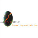 The Future is Wild Travelling Exhibition