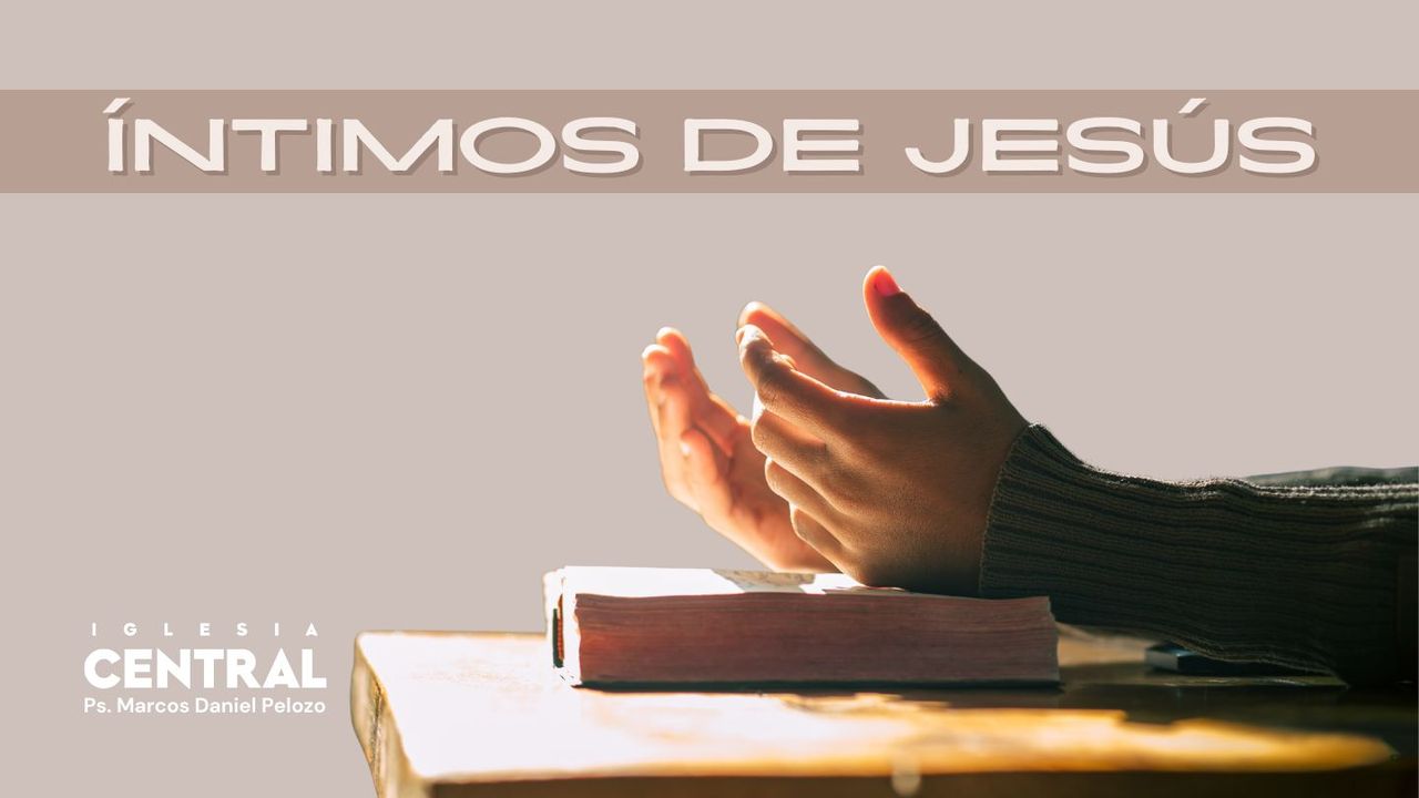 Íntimos de Jesús