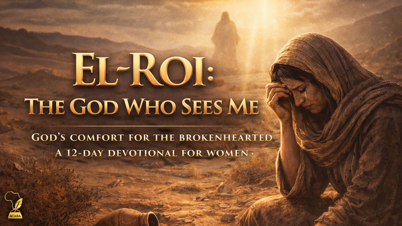 El Roi The God Who Sees Me YouVersion Bible Plan