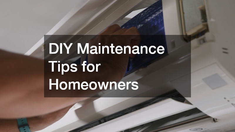 DIY Maintenance Tips for Homeowners