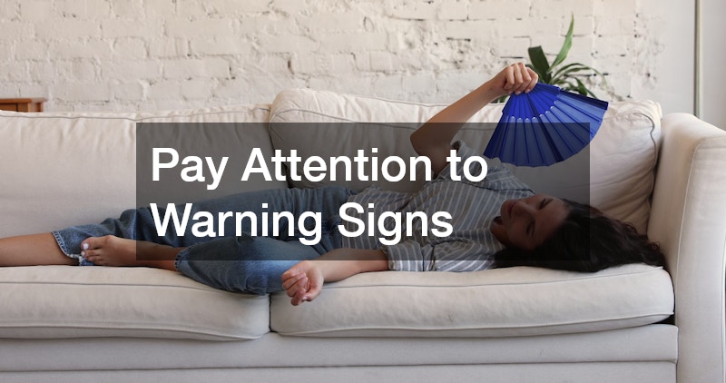 Pay Attention to Warning Signs