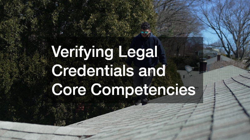 Verifying Legal Credentials and Core Competencies