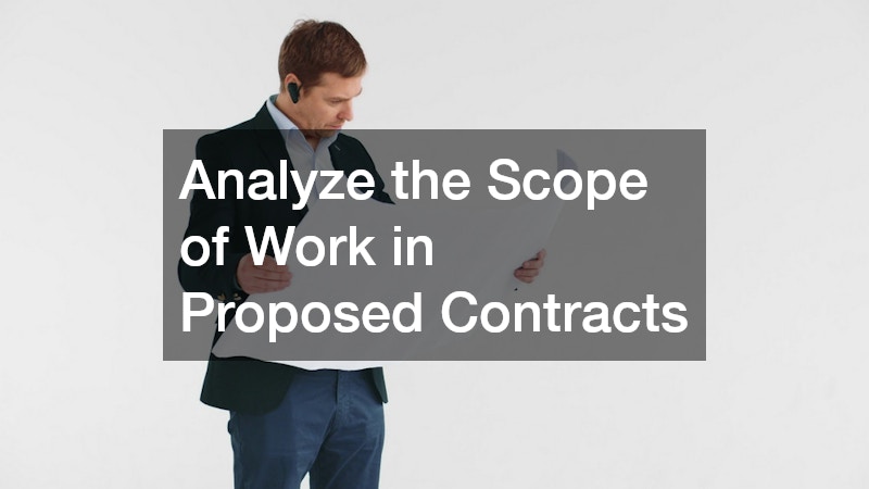 Analyze the Scope of Work in Proposed Contracts