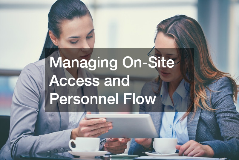 Managing On-Site Access and Personnel Flow