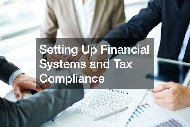 Setting Up Financial Systems and Tax Compliance