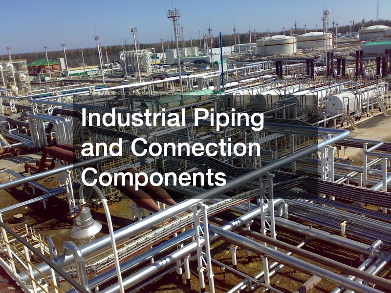 Industrial Piping and Connection Components