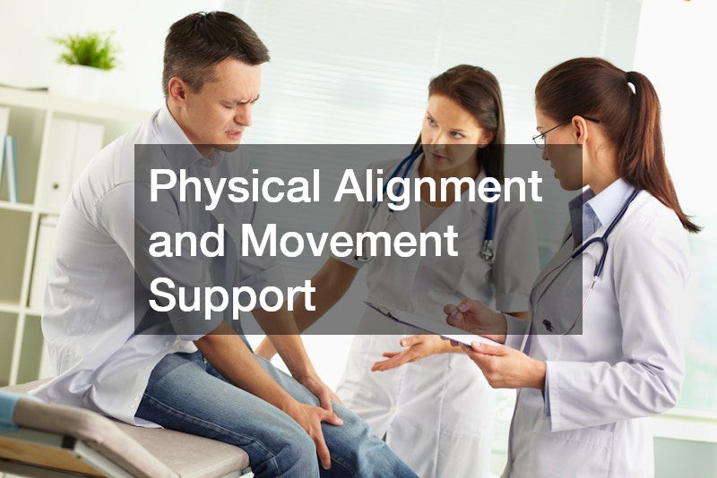 Physical Alignment and Movement Support
