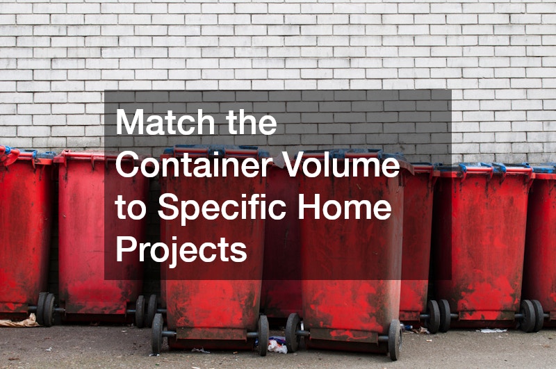 Match the Container Volume to Specific Home Projects