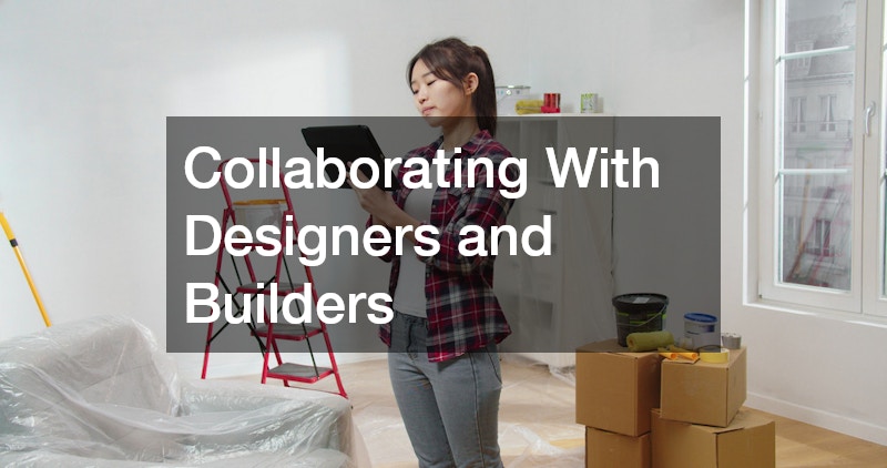 Collaborating With Designers and Builders