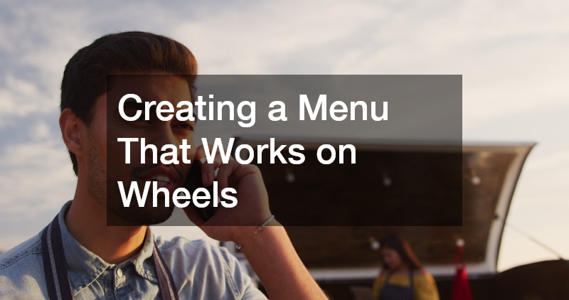 Creating a Menu That Works on Wheels