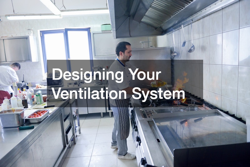 Designing Your Ventilation System