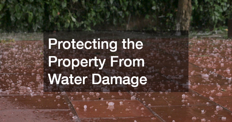 Protecting the Property From Water Damage