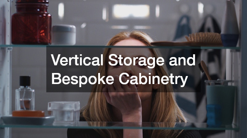Vertical Storage and Bespoke Cabinetry