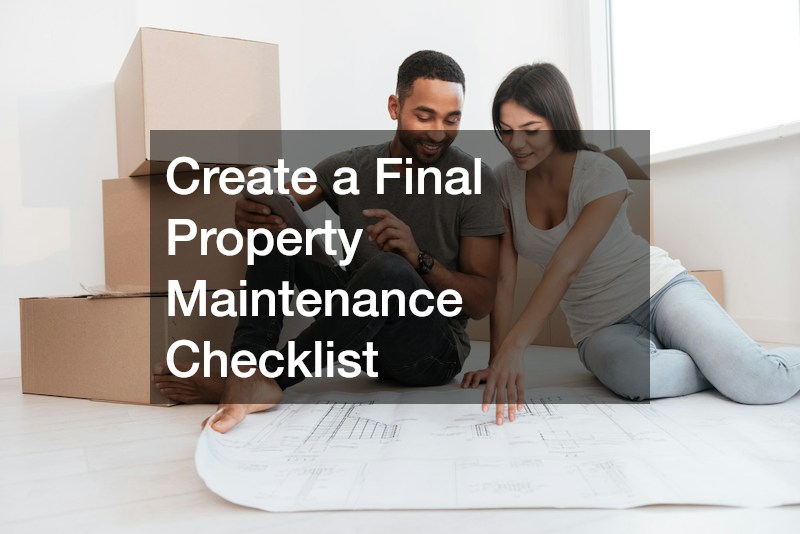 Create a Final Property Maintenance Checklist
