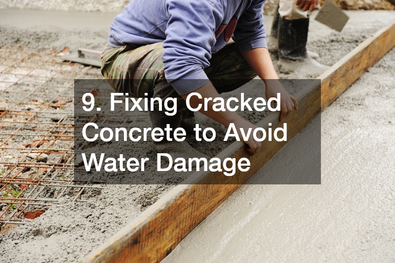 9. Fixing Cracked Concrete to Avoid Water Damage